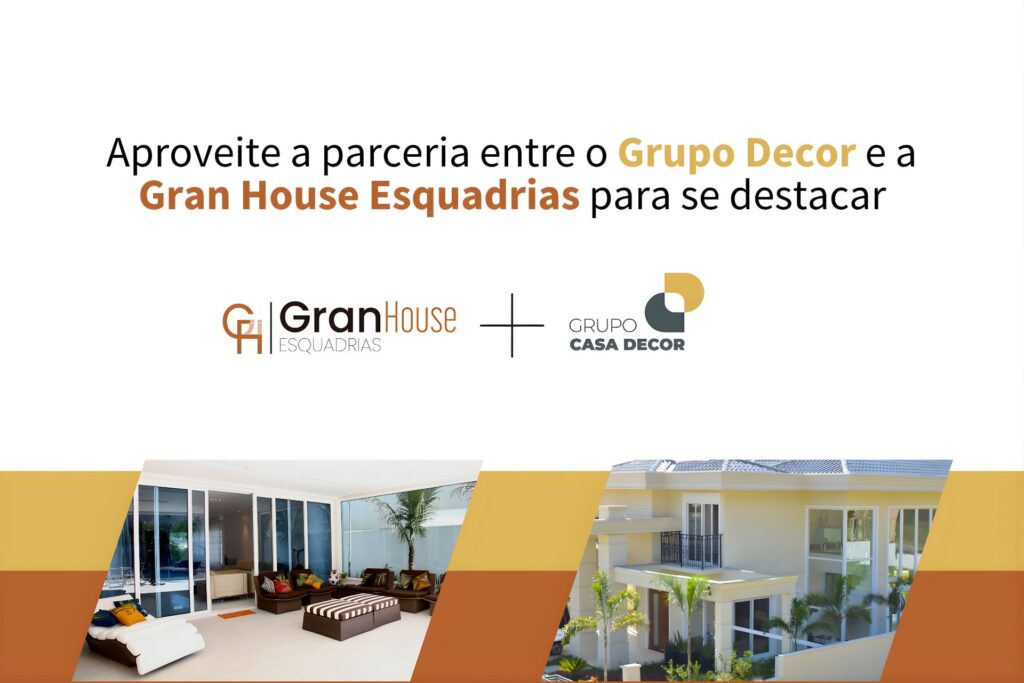 parceria entre o Grupo Casa Decor e a Gran House Esquadrias